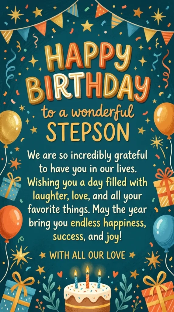 Sweet Birthday Wishes for Stepson